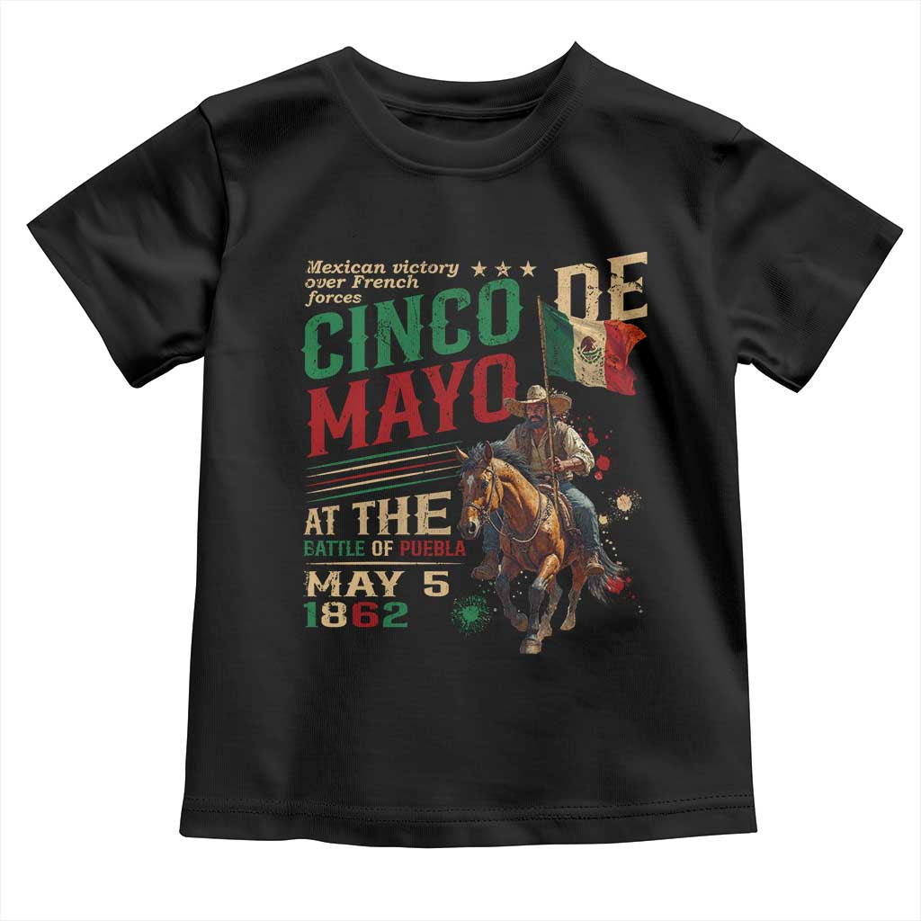 Cinco De Mayo Celebrate The Battle Of Puebla Mexico Toddler T Shirt TS11 Black Print Your Wear