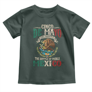Cinco De Mayo Celebrate The Battle Of Puebla Mexico Toddler T Shirt Vintage Mexican Flag TS11 Dark Forest Green Print Your Wear