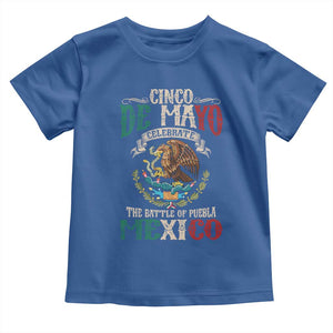 Cinco De Mayo Celebrate The Battle Of Puebla Mexico Toddler T Shirt Vintage Mexican Flag TS11 Royal Blue Print Your Wear