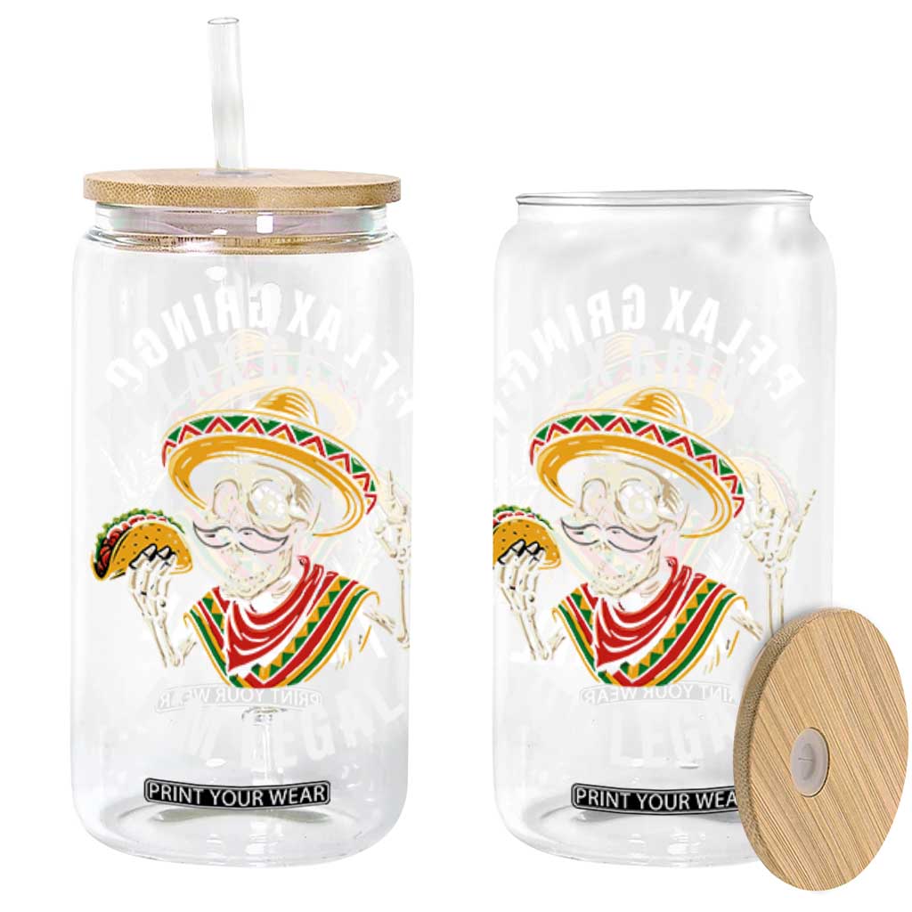 Cinco De Mayo Skeleton Glass Can Relax Gringo I'm Legal Poncho TS02 Black Print Your Wear