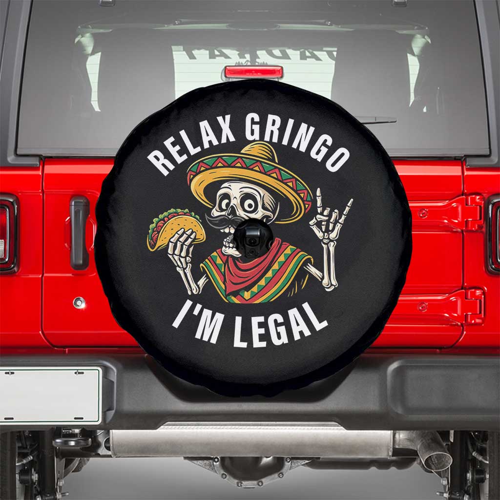 Cinco De Mayo Skeleton Spare Tire Cover Relax Gringo I'm Legal Poncho TS02 Black Print Your Wear