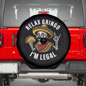 Cinco De Mayo Skeleton Spare Tire Cover Relax Gringo I'm Legal Poncho TS02 Black Print Your Wear