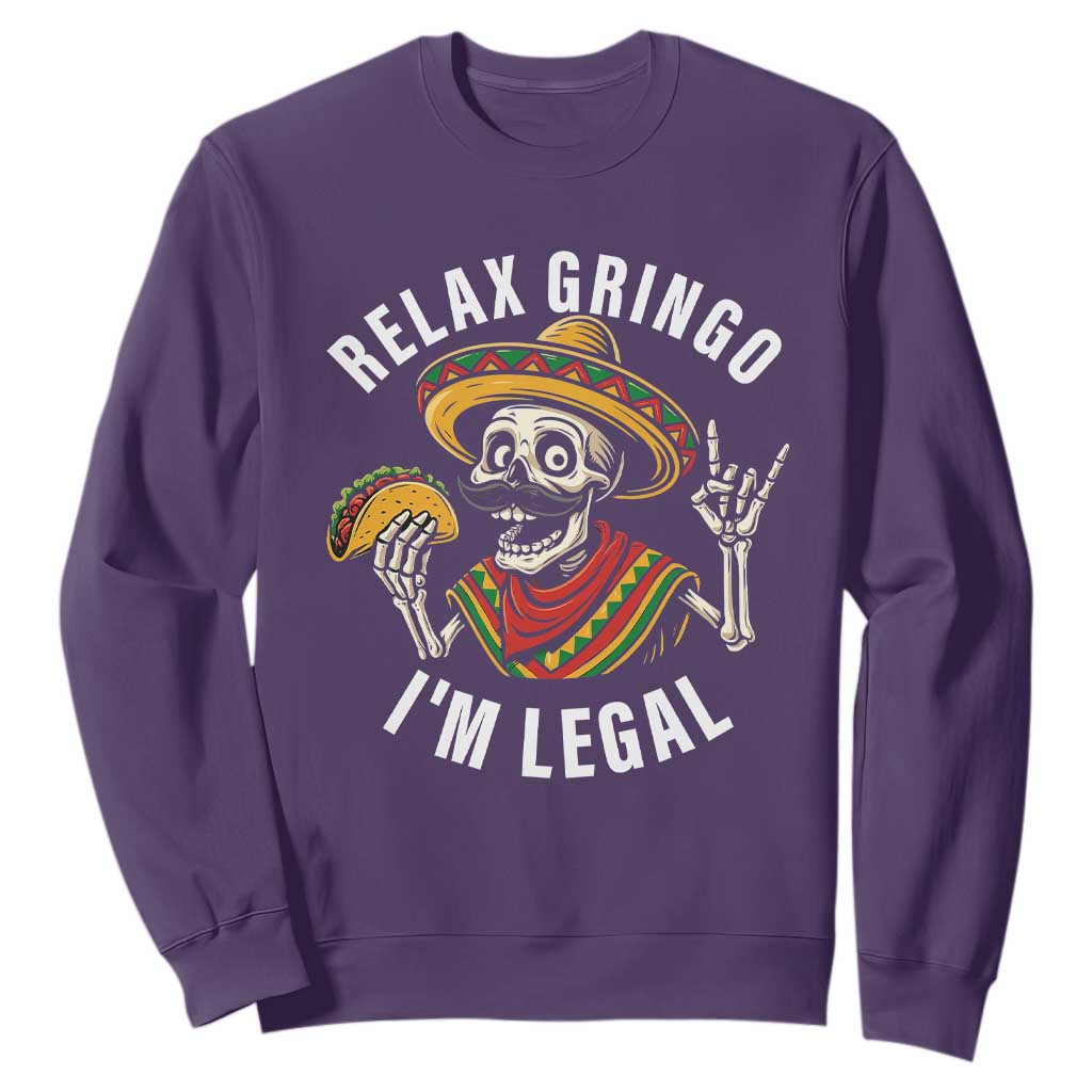 Cinco De Mayo Skeleton Sweatshirt Relax Gringo I'm Legal Poncho TS02 Purple Print Your Wear