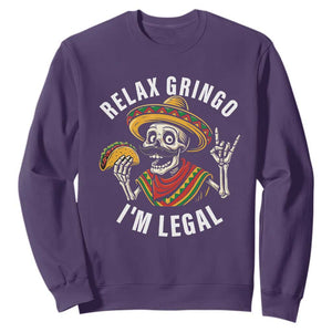Cinco De Mayo Skeleton Sweatshirt Relax Gringo I'm Legal Poncho TS02 Purple Print Your Wear