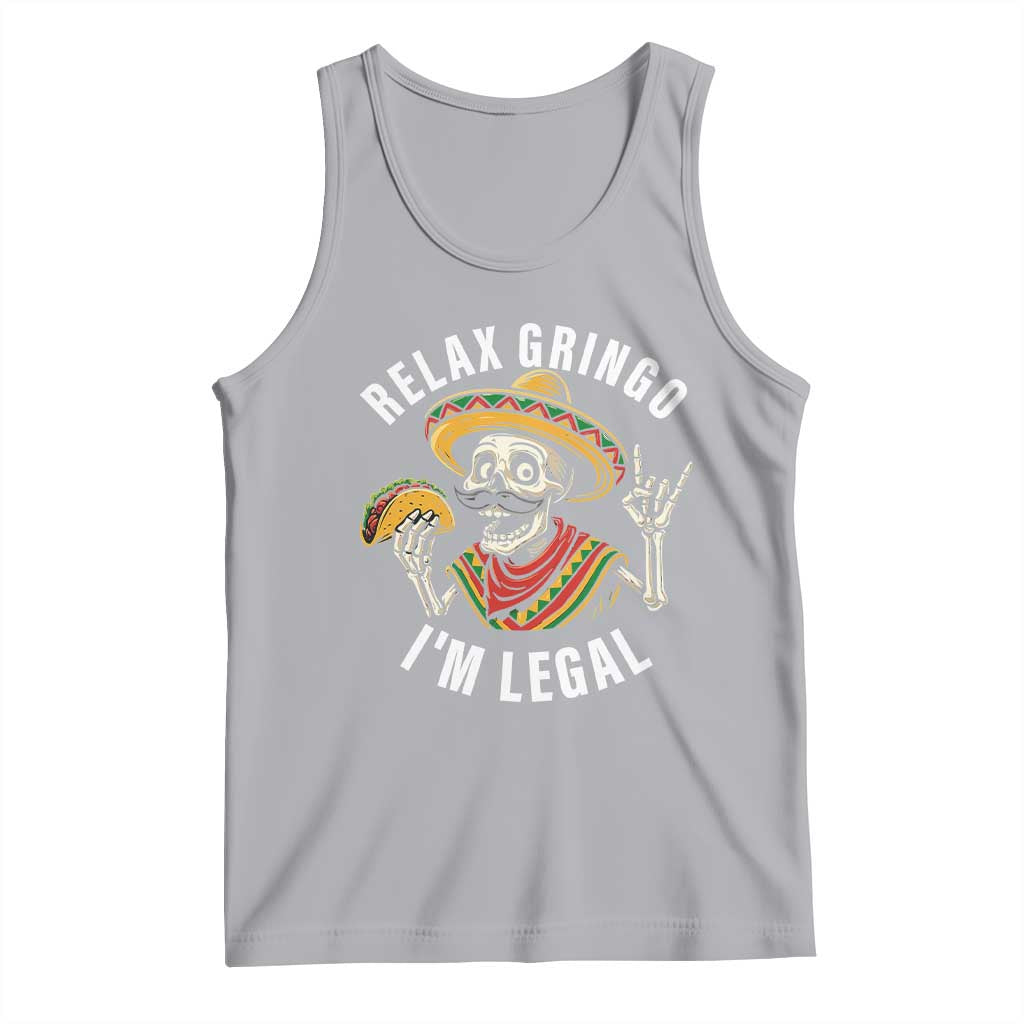 Cinco De Mayo Skeleton Tank Top Relax Gringo I'm Legal Poncho TS02 Athletic Heather Print Your Wear