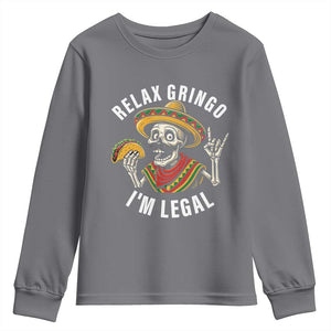 Cinco De Mayo Skeleton Youth Sweatshirt Relax Gringo I'm Legal Poncho TS02 Charcoal Print Your Wear