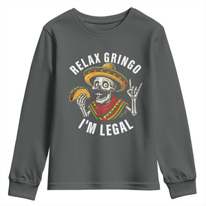 Cinco De Mayo Skeleton Youth Sweatshirt Relax Gringo I'm Legal Poncho TS02 Dark Heather Print Your Wear