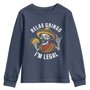 Cinco De Mayo Skeleton Youth Sweatshirt Relax Gringo I'm Legal Poncho TS02 Navy Print Your Wear