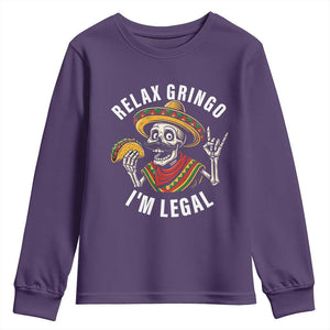 Cinco De Mayo Skeleton Youth Sweatshirt Relax Gringo I'm Legal Poncho TS02 Purple Print Your Wear