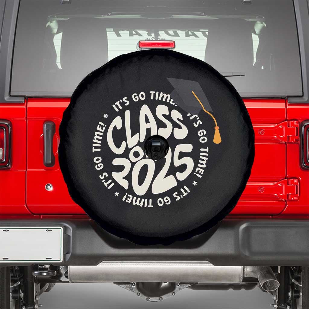 Class Of 2025 It's Go Time Spare Tire Cover Graduation Seniors 2025 TS11 Black Print Your Wear