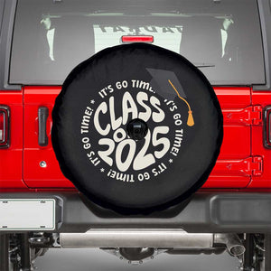 Class Of 2025 It's Go Time Spare Tire Cover Graduation Seniors 2025 TS11 Black Print Your Wear