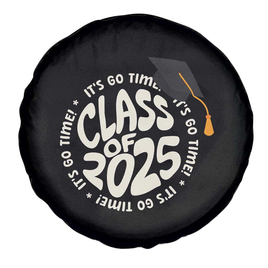 Class Of 2025 It's Go Time Spare Tire Cover Graduation Seniors 2025 TS11 Print Your Wear