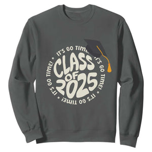 Class Of 2025 It's Go Time Sweatshirt Graduation Seniors 2025 TS11 Dark Heather Print Your Wear