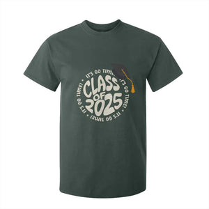 Class Of 2025 It's Go Time T Shirt For Kid Graduation Seniors 2025 TS11 Dark Forest Green Print Your Wear