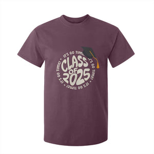Class Of 2025 It's Go Time T Shirt For Kid Graduation Seniors 2025 TS11 Maroon Print Your Wear