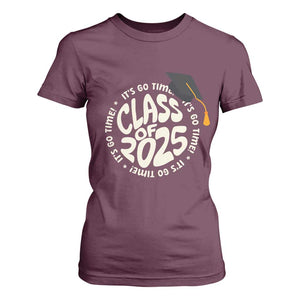 Class Of 2025 It's Go Time T Shirt For Women Graduation Seniors 2025 TS11 Maroon Print Your Wear