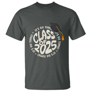Class Of 2025 It's Go Time T Shirt Graduation Seniors 2025 TS11 Dark Heather Print Your Wear