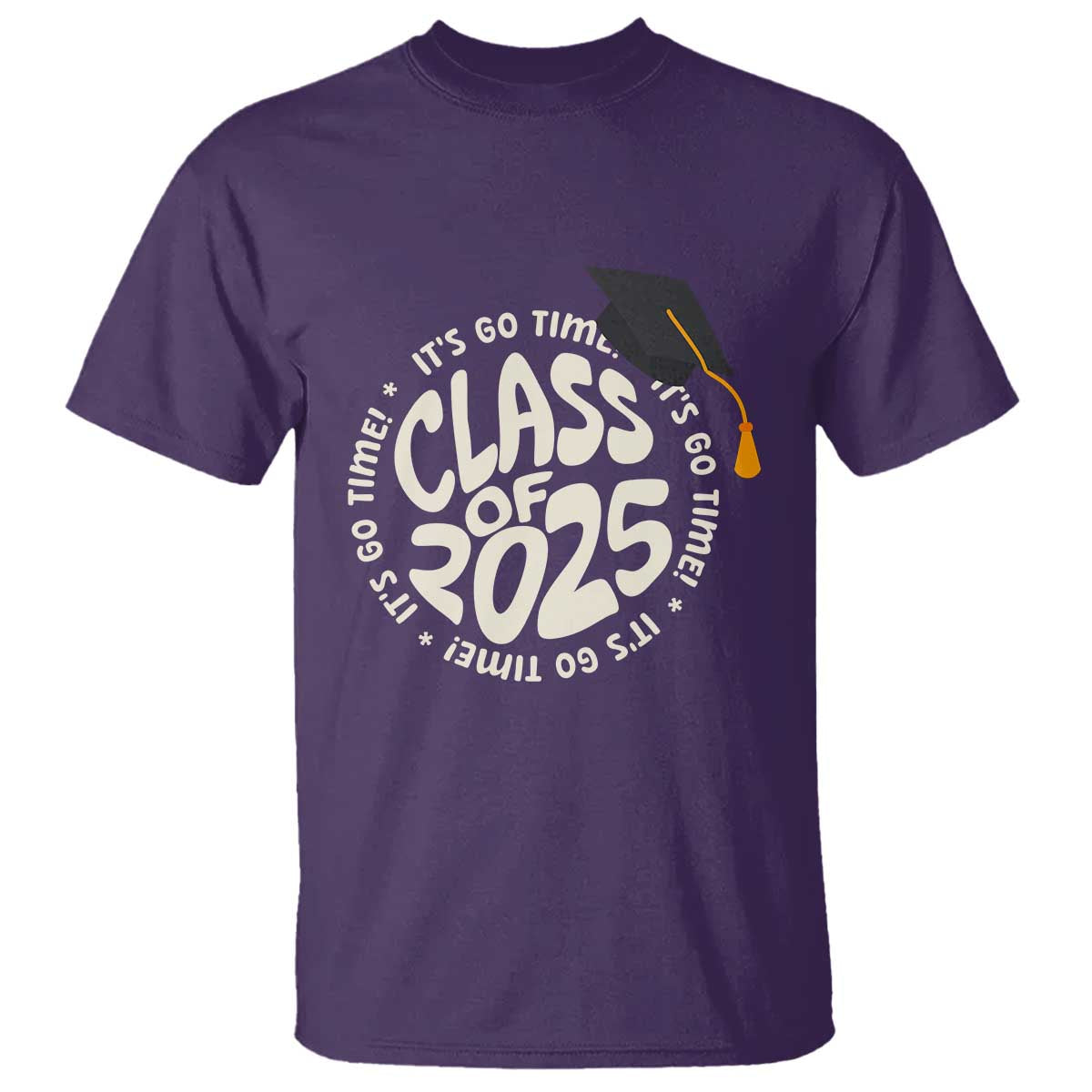 Class Of 2025 It's Go Time T Shirt Graduation Seniors 2025 TS11 Purple Print Your Wear