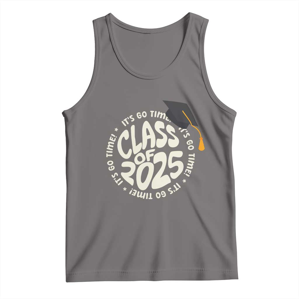 Class Of 2025 It's Go Time Tank Top Graduation Seniors 2025 TS11 Deep Heather Print Your Wear
