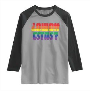 Como Estas Raglan Shirt Funny Spanish LGBT Pride Latinx Retro Queer Inclusive Gift TS10 Sport Gray Black Print Your Wear