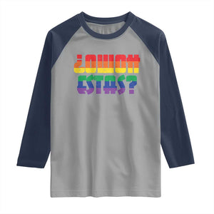 Como Estas Raglan Shirt Funny Spanish LGBT Pride Latinx Retro Queer Inclusive Gift TS10 Sport Gray Navy Print Your Wear