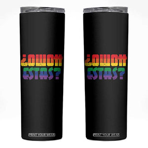 Como Estas Skinny Tumbler Funny Spanish LGBT Pride Latinx Retro Queer Inclusive Gift TS10 Black Print Your Wear