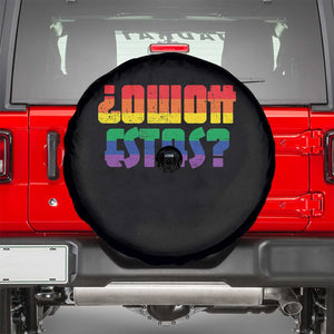 Como Estas Spare Tire Cover Funny Spanish LGBT Pride Latinx Retro Queer Inclusive Gift TS10 Black Print Your Wear