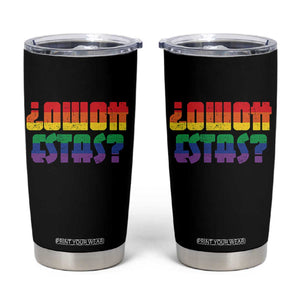 Como Estas Tumbler Cup Funny Spanish LGBT Pride Latinx Retro Queer Inclusive Gift TS10 Black Print Your Wear