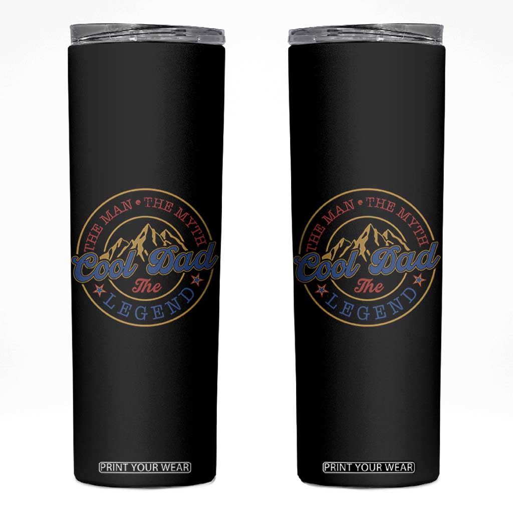 Cool Dad The Man The Myth The Legend Skinny Tumbler Fathers Day Beer Lover TS11 Black Print Your Wear