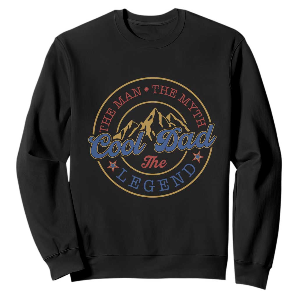 Cool Dad The Man The Myth The Legend Sweatshirt Fathers Day Beer Lover TS11 Black Print Your Wear