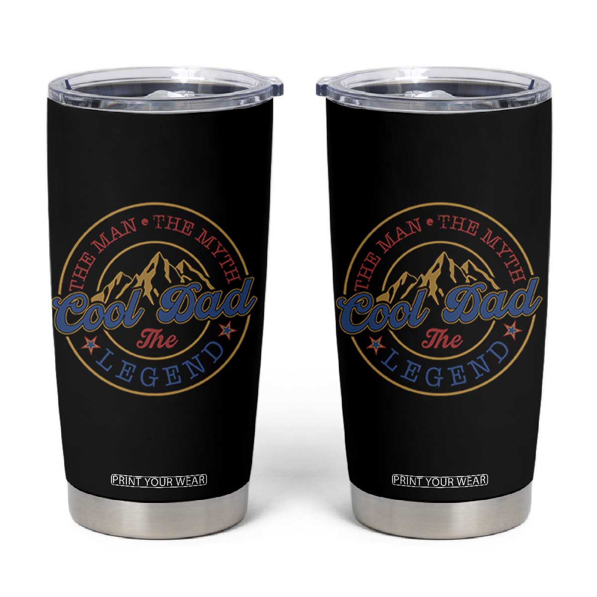 Cool Dad The Man The Myth The Legend Tumbler Cup Fathers Day Beer Lover TS11 Black Print Your Wear