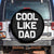 Cool Like Dad Spare Tire Cover Funny Newborn Gift Baby Shower TS10 No hole Black Print Your Wear
