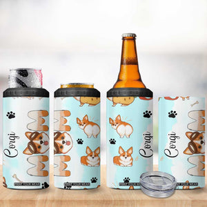 Corgi Dog Mom 4 in 1 Can Cooler Tumbler Funny Dog Lover Mothers Day Gifts TB10 Print Your Wear