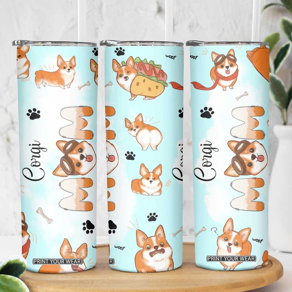 Corgi Dog Mom Skinny Tumbler Funny Dog Lover Mothers Day Gifts TB10 Print Your Wear