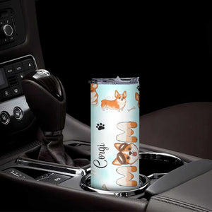 Corgi Dog Mom Skinny Tumbler Funny Dog Lover Mothers Day Gifts TB10 Print Your Wear