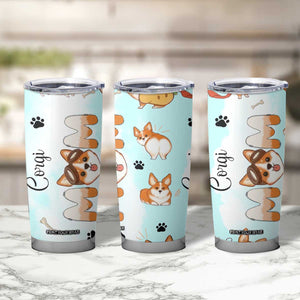 Corgi Dog Mom Tumbler Cup Funny Dog Lover Mothers Day Gifts TB10 Print Your Wear