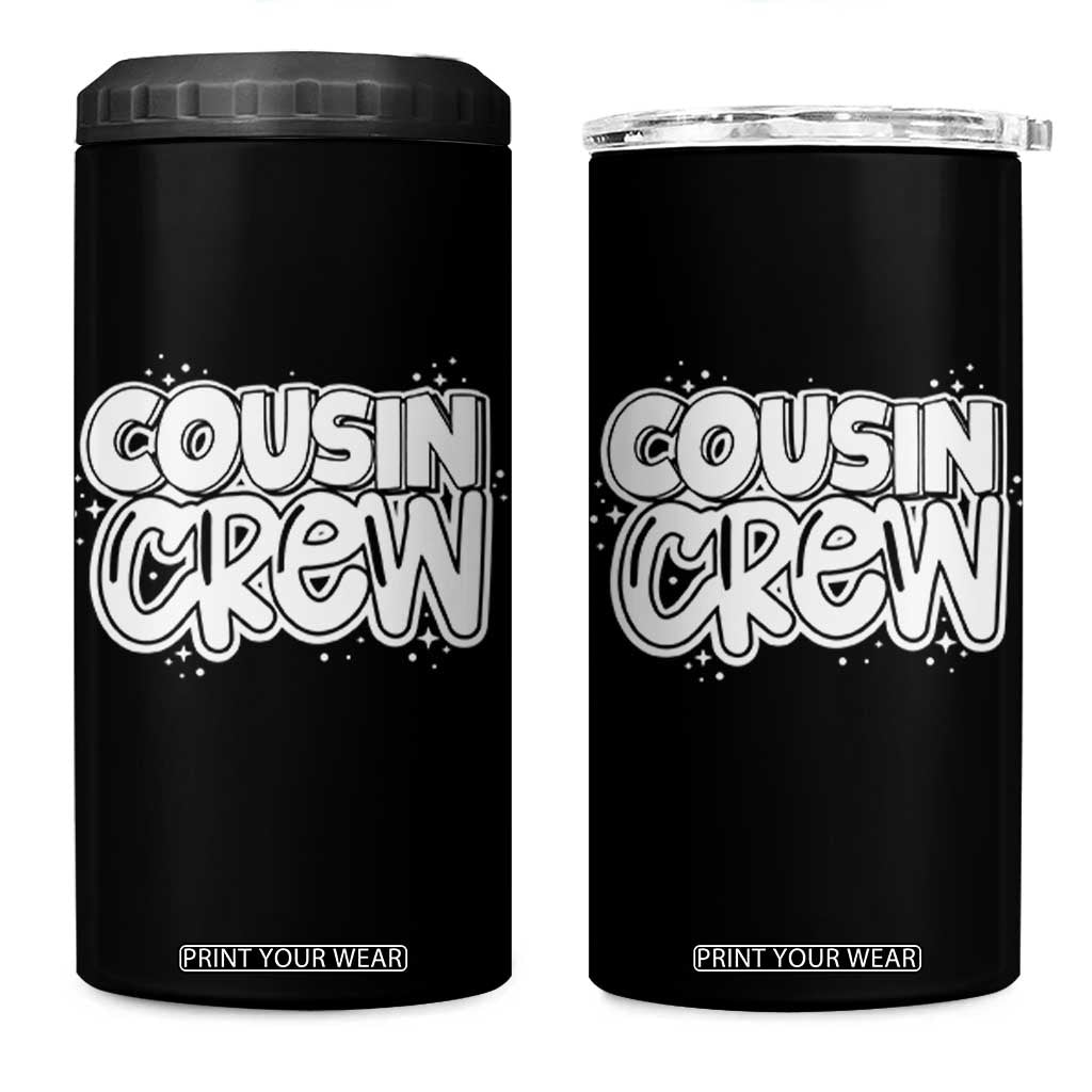 Cousin Crew 4 in 1 Can Cooler Tumbler Cute Matching Cousins Summer Beach Vacation TS10 One Size: 16 oz Black Print Your Wear