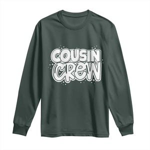 Cousin Crew Long Sleeve Shirt Cute Matching Cousins Summer Beach Vacation TS10 Dark Forest Green Print Your Wear