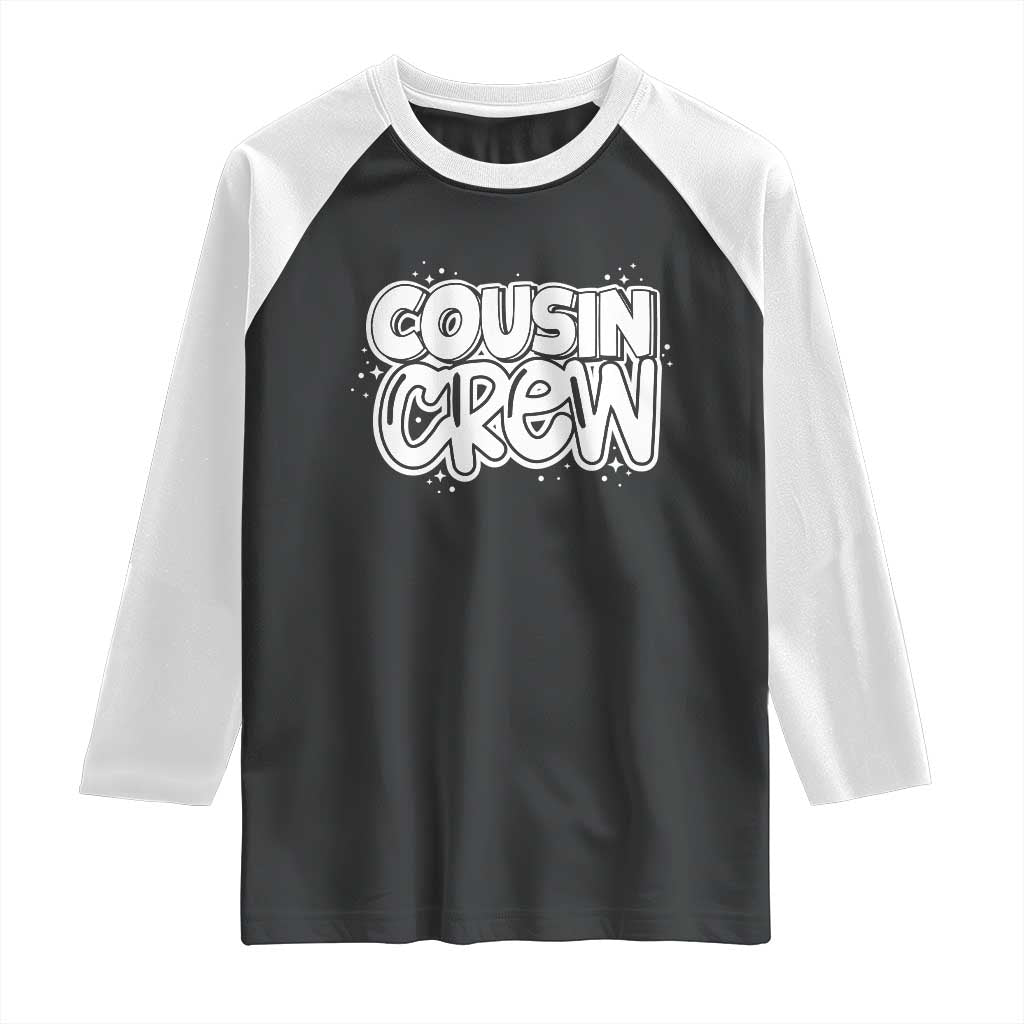 Cousin Crew Raglan Shirt Cute Matching Cousins Summer Beach Vacation TS10 Black White Print Your Wear