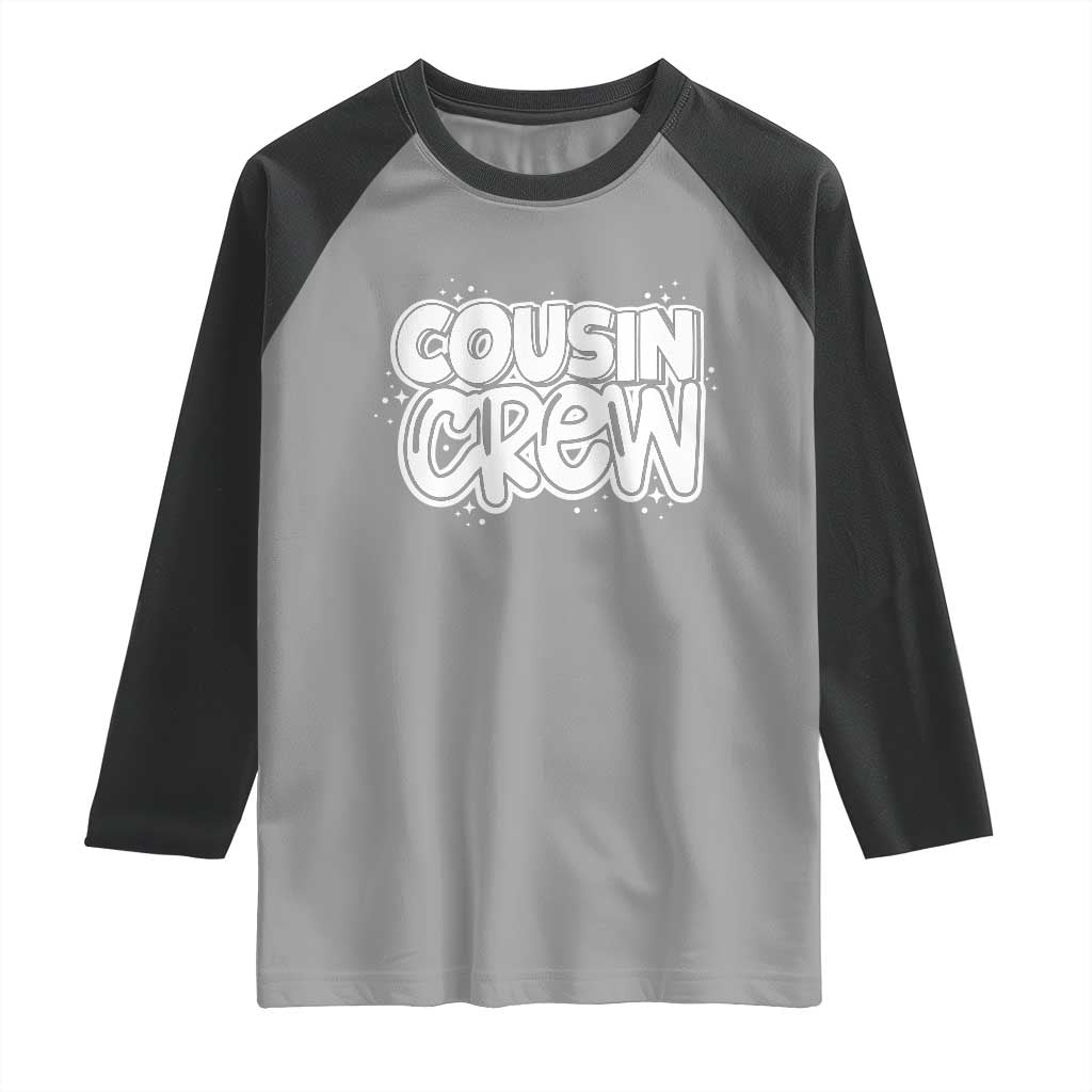 Cousin Crew Raglan Shirt Cute Matching Cousins Summer Beach Vacation TS10 Sport Gray Black Print Your Wear
