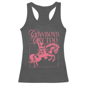 Cowboys Cry Too Racerback Tank Top Western Rodeo Cowgirl Cowboy Aesthetic Pink TS02 Dark Heather Print Your Wear