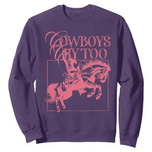 Cowboys Cry Too Sweatshirt Western Rodeo Cowgirl Cowboy Aesthetic Pink TS02 Purple Print Your Wear