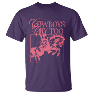 Cowboys Cry Too T Shirt Western Rodeo Cowgirl Cowboy Aesthetic Pink TS02 Purple Print Your Wear