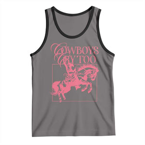 Cowboys Cry Too Tank Top Western Rodeo Cowgirl Cowboy Aesthetic Pink TS02 Deep Heather Black Print Your Wear