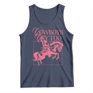 Cowboys Cry Too Tank Top Western Rodeo Cowgirl Cowboy Aesthetic Pink TS02 Navy Print Your Wear