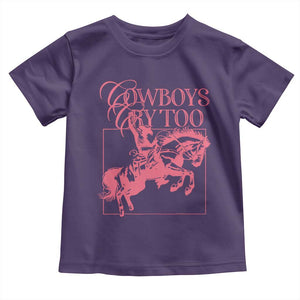 Cowboys Cry Too Toddler T Shirt Western Rodeo Cowgirl Cowboy Aesthetic Pink TS02 Purple Print Your Wear