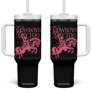 Cowboys Cry Too Tumbler With Handle Western Rodeo Cowgirl Cowboy Aesthetic Pink TS02 One Size: 40 oz Black Print Your Wear