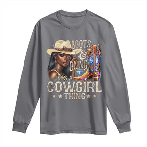 Cowgirl Long Sleeve Shirt Boots & Bling Its A Cowgirl Thing Melanin Rodeo TS10 Charcoal Print Your Wear