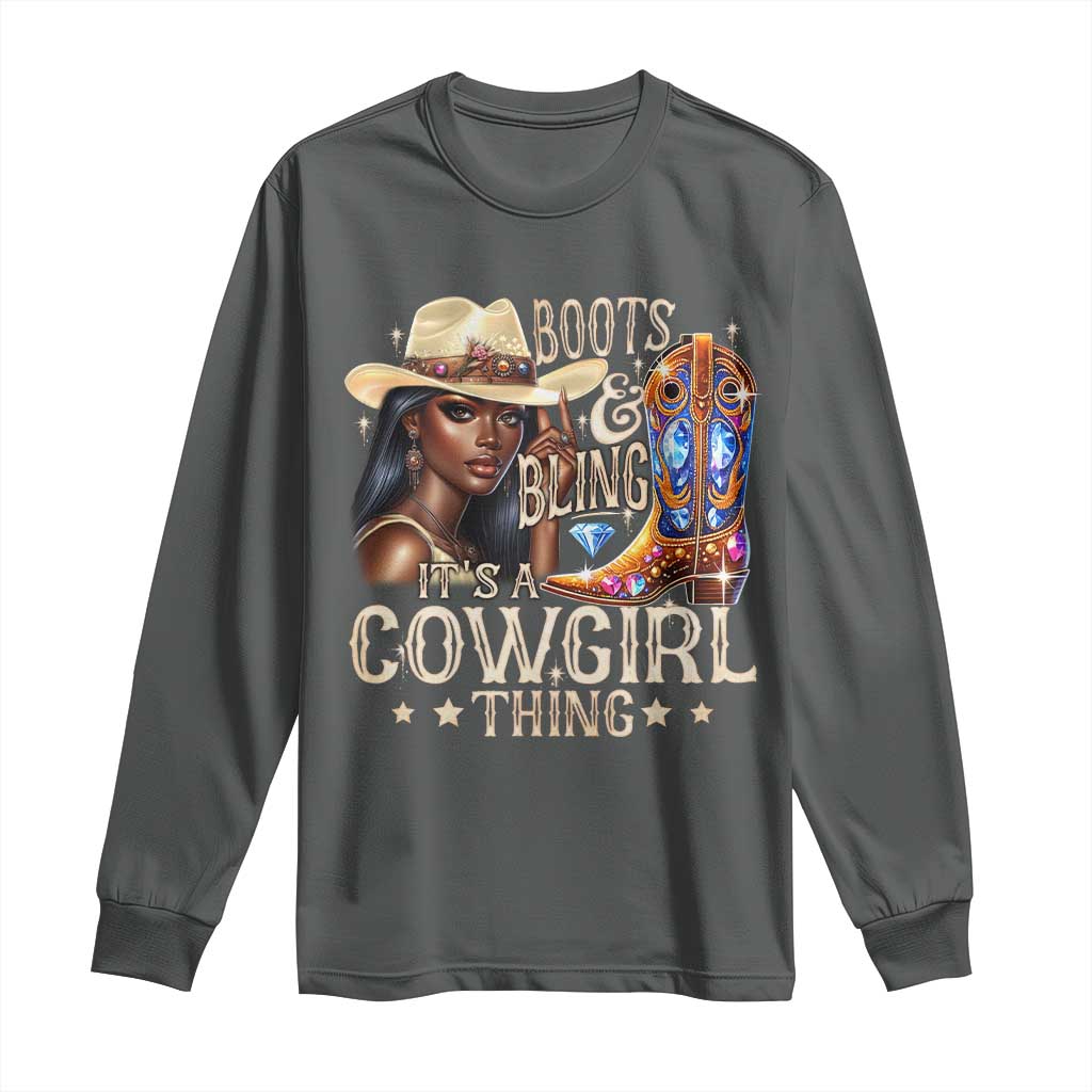 Cowgirl Long Sleeve Shirt Boots & Bling Its A Cowgirl Thing Melanin Rodeo TS10 Dark Heather Print Your Wear