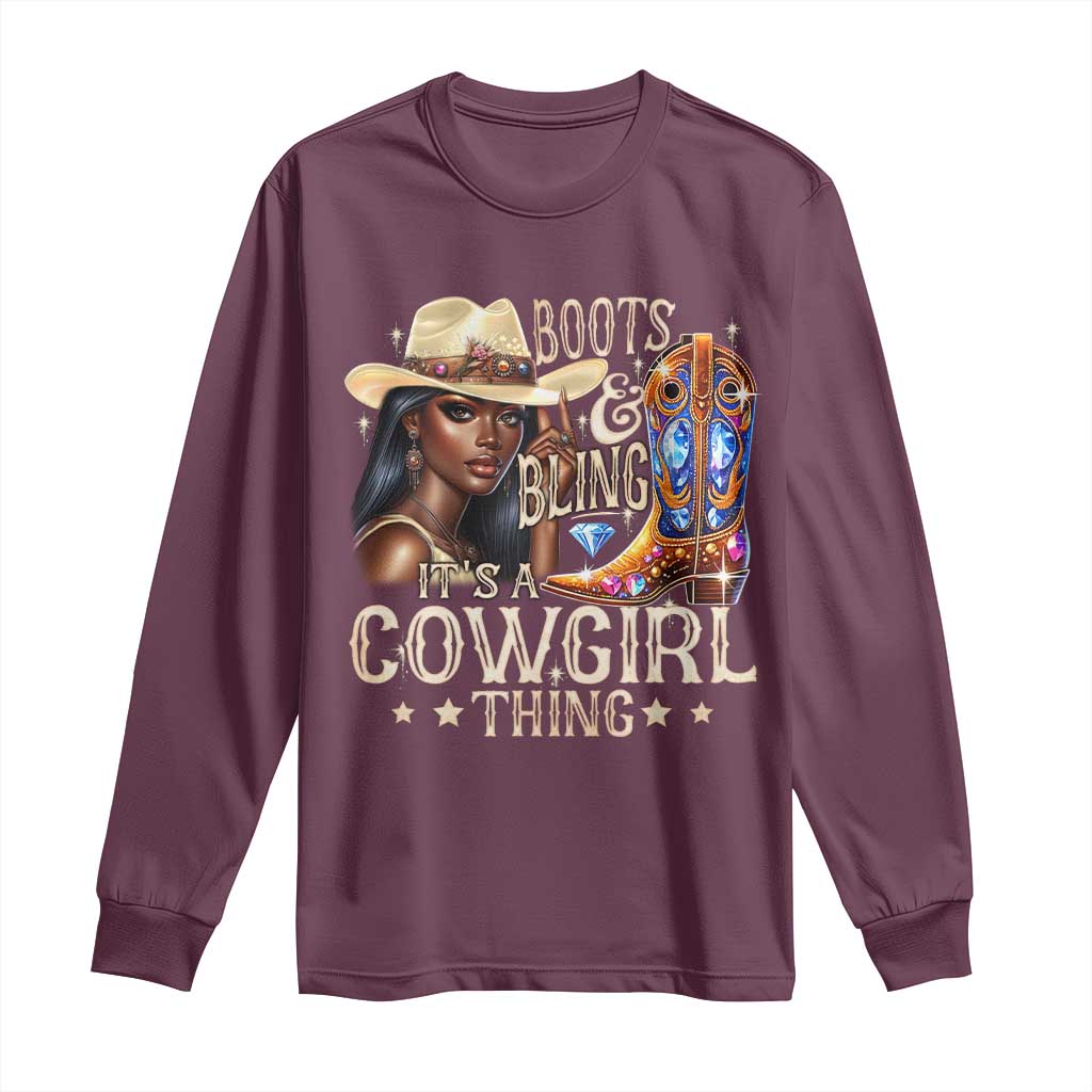 Cowgirl Long Sleeve Shirt Boots & Bling Its A Cowgirl Thing Melanin Rodeo TS10 Maroon Print Your Wear